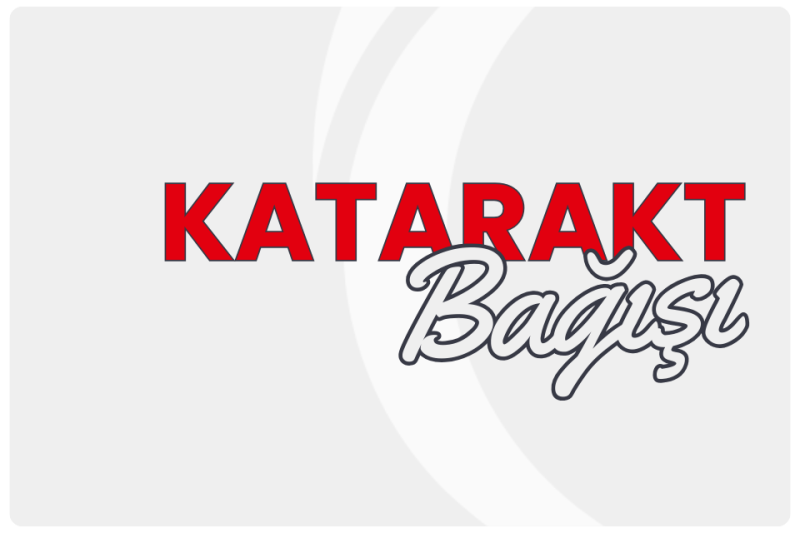 Katarakt Bağışı